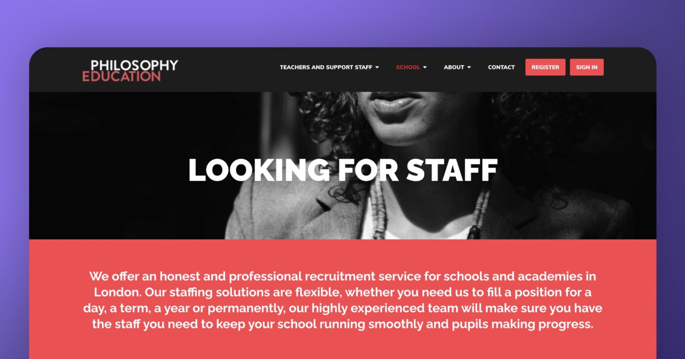 Philosophy Education's recruitment website features a simple and clear 'Looking for Staff' page