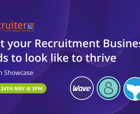 What your Recruitment Business needs to look like to thrive - UK Recruiter