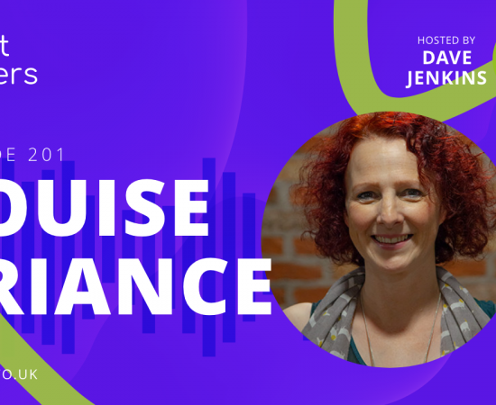 Dave chats with… Louise Triance – Talent Matters Podcast