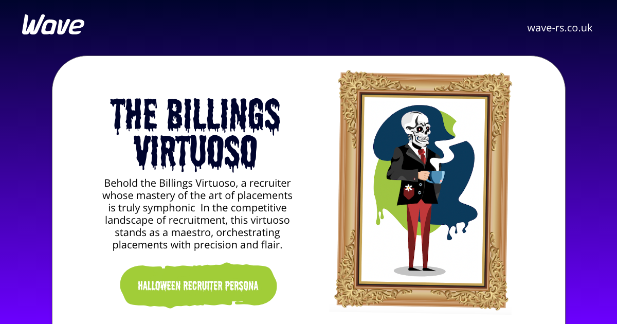 recruiter persona- halloween, the billings virtuoso
