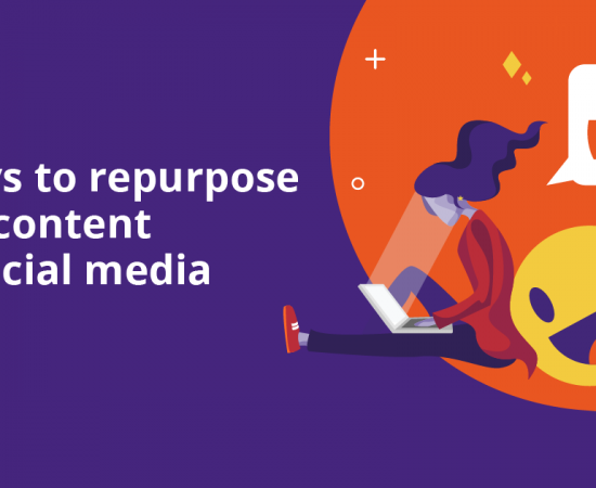 Infographic: 9 ways to repurpose your content for social media