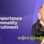 EP302 | The importance of community in recruitment