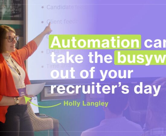How automation can take the busywork out of recruitment | Holly Langley @ Talent Matters Reading