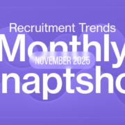 December 2025 Recruitment Trends Snapshot
