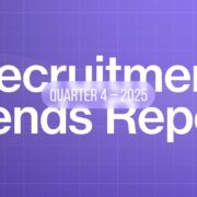 Q4 2025 Recruitment Trends Report