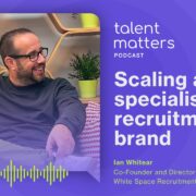 Niche by Design: Scaling a specialist recruitment brand w/ Ian Whitear
