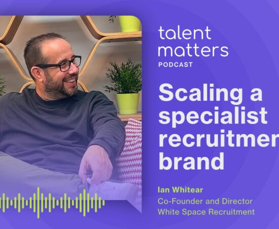 Niche by Design: Scaling a specialist recruitment brand w/ Ian Whitear