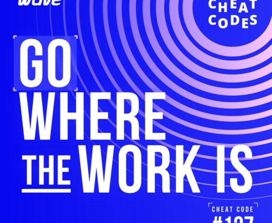 Go Where The Work Is